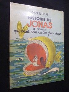 Histoire de Jonas, le prophète qui vécut dans un très gros poisson