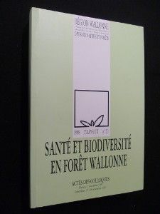 Santé et biodiversité en forêt wallonne (1998 travaux n° 20)