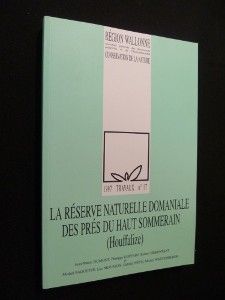 La réserve naturelle domaniale des prés du haut sommerain (Houffalize) (1997 travaux n° 17)