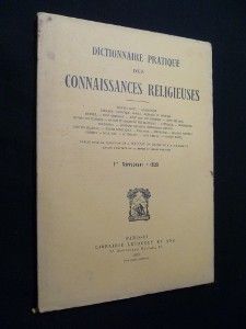 Dictionnaire pratique des connaissances religieuses, Ie supplément - 1929
