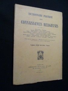 Dictionnaire pratique des connaissances religieuses, Fascicule XXIII. Perfection - Presse