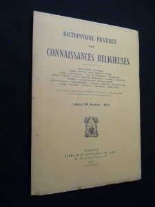 Dictionnaire pratique des connaissances religieuses, Fascicule XXI. Nazareth - Papes