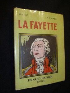 La Fayette. L'ami de la liberté