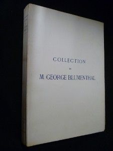 Collection de M. George Blumenthal