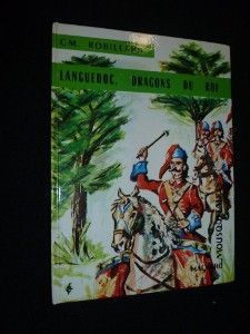 Languedoc, dragons du roi