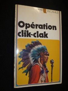 Opération clik-clak