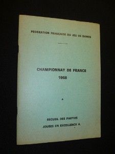 Championnat de France 1968, recueil des parties jouées en excellence A