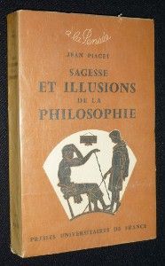 Sagesse et illusions de la philosophie