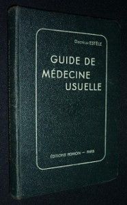 Guide de médecine usuelle