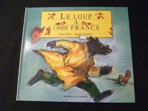 Le loup à 1000 francs