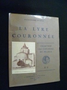 La Lyre couronnée (Collection les clochers de France, n° 3)