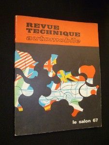 Revue technique automobile, n° 258, octobre 1967 : Le salon 67