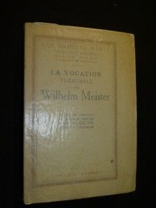 La vocation théâtrale de Wilhelm Meister