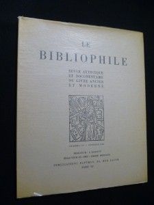 Le Bibliophile. Revue artistique du livre ancien et moderne, numéro IV - octobre 1931