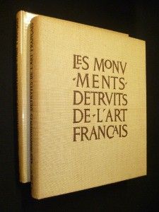 Les monuments détruits de l'art français (tomes 1 et 2)