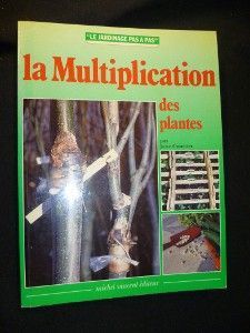 La Multiplication des plantes