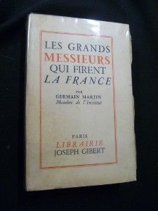 Les Grand messieurs qui firent la France