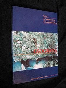 Geografia. Revista da Faculdade de Letras da Universidade do Porto, I Série, Vol. IX, Porto 1993