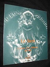 Le Sacre à propos d'un millénaire 987-1987 (Hôtel de Soubis, mars-octobre 1987)