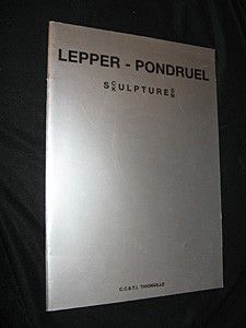 Lepper-Pondruel : Sc/kulptures/n (Caves Sainte-Croix, Metz, janvier-février 1989)