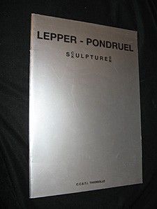 Lepper-Pondruel : Sc/kulptures/n (Caves Sainte-Croix, Metz, janvier-février 1989)