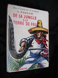 De la Jungle à la terre de feu