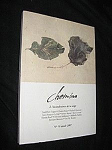 Chemins, n° 10, année 2007 : A l'incandescence de la neige