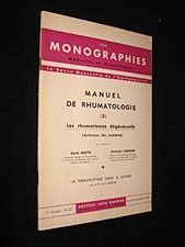 Manuel de rhumatologie (3) - (Les Monographies médicales et scientifiques)