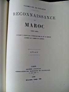 Reconnaissance au Maroc 1883 - 1884 texte et cartes