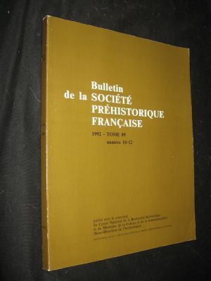Bulletin de la société préhistorique française, 1992, tome 89, numéro 10-12