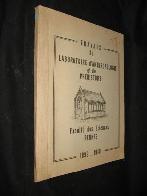 Travaux du laboratoire d'anthropologie et de préhistoire, 1959-1960