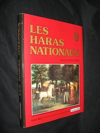 Les Haras nationaux, volume I