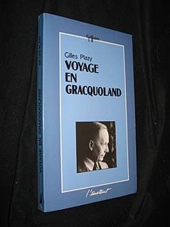 Voyage en Gracquoland
