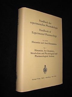 Handbuch der experimentellen Pharmakologie. Handbook of Experimental Pharmacology, vol. XVIII : Histamine and Anti-Histaminics