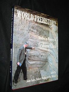 World Prehistory. Studies in Memory of Grahame Clark