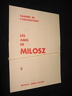 Cahiers de l'association : Les Amis de Milosz, 8