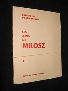 Cahiers de l'association : Les Amis de Milosz, 11