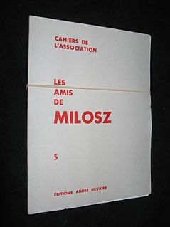 Cahiers de l'association : Les Amis de Milosz, 5