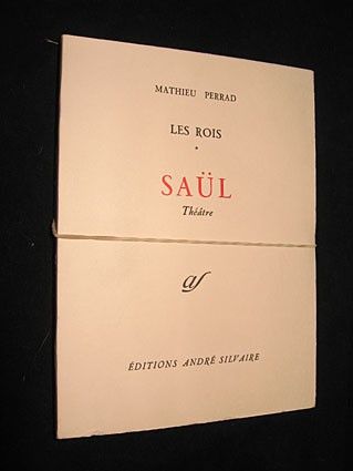 Les rois. Saül. Théâtre