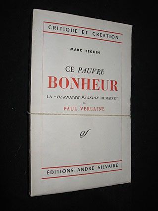 Ce Pauvre Bonheur / La Derniere Passion Humaine