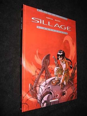 Sillages, tome 6 : Artifices