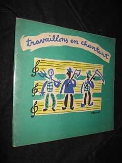 Travaillons en chantant