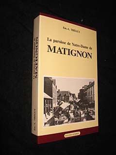 La Paroisse de Notre-Dame de Matignon