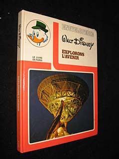 Explorons l'avenir (Encyclopédie Walt Disney)