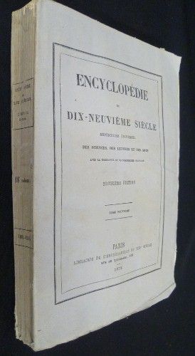 Encyclopédie du dix-neuvième siècle - répertoire universel des sciences, des lettres et des arts (avec la biographie et de nombreuses gravures), tome neuvième