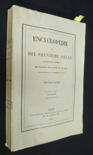 Encyclopédie du dix-neuvième siècle - répertoire universel des sciences, des lettres et des arts (avec la biographie et de nombreuses gravures), tome seizième