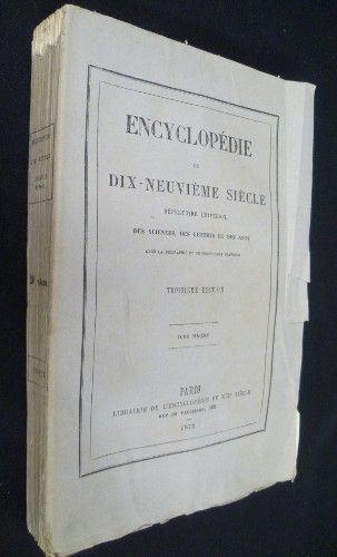 Encyclopédie du dix-neuvième siècle - répertoire universel des sciences, des lettres et des arts (avec la biographie et de nombreuses gravures), tome dixième