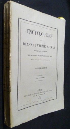 Encyclopédie du dix-neuvième siècle - répertoire universel des sciences, des lettres et des arts (avec la biographie et de nombreuses gravures), tome dix-huitième