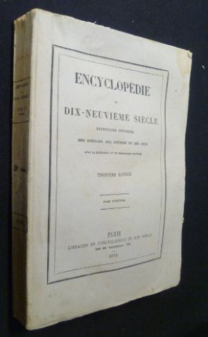 Encyclopédie du dix-neuvième siècle - répertoire universel des sciences, des lettres et des arts (avec la biographie et de nombreuses gravures), tome vingtième