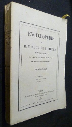 Encyclopédie du dix-neuvième siècle - répertoire universel des sciences, des lettres et des arts (avec la biographie et de nombreuses gravures), tome vingt-troisième